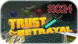 MINECRAFT  - TRUST AND BETRAYAL #024 - ( Erste Strafe f&uuml;r Team Rot ) [Deutsch] -HD-