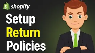 How To Properly Setup Return Policies For Your Shopify Store - Step By Step For Beginners (2026)