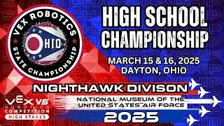 2025 Ohio Robotics State Championship- High School VRC- Livestream-3-16-25 Day 2- Nighthawk Division
