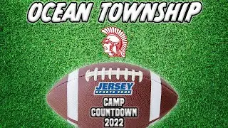 Ocean Township 2022 Football Preview | JSZ Camp Countdown Series