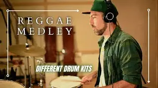 Reggae Medley | Different Kits