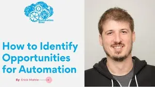How to Identify Opportunities for Automation