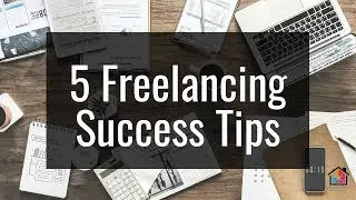 5 Freelancing Success Tips - Filipino Virtual Assistance