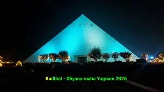 Dhyana maha Yagnama - 2025, Kadthal - Hyderabad