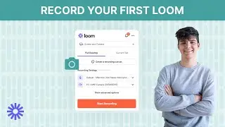 Record your first Loom video - Complete Loom course (2/6)