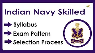 Indian Navy Tradesman Skilled Syllabus 2023 | Selection Process, Exam Pattern