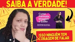 Curso F&oacute;rmula Imagem e Estilo Funciona? Curso F&oacute;rmula Imagem e Estilo &Eacute; Bom? Dede Leme