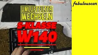 Umluftfilter wechseln | Mercedes-Benz W140