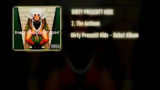 Dirty Prescott Kids - The Anthem (I'm From Wisconsin)