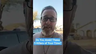 Avoid These 5 Time Killers