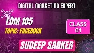 Facebook page creation & optimization Class 01
