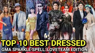 GMA The Sparkle Spell Ball 2022 Top 10 Best Dressed for Kapuso Loveteam/Couple Edition 2022!