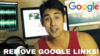How to Remove Negative Google Links (Do It Yourself)