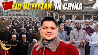Celebrating Eid Like Never Before | Eid ul-Fitr Vlog in China