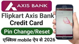 Flipkart Axis Bank Credit Card PIN Generate & Change Kaise Kare | Flipkart Axis Bank Card pin Change