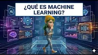 Lecci&oacute;n 2 &ldquo;IA desde cero&rdquo; &iquest;Qu&eacute; es Machine Learning? ‐ Curso B&aacute;sico. &iexcl;Entra y no esperes m&aacute;s!