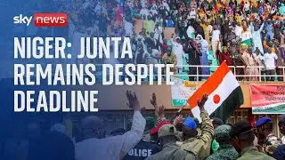 Niger Coup: Deadline passes for military junta to stand down and reinstate president