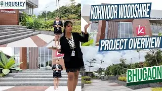 Kohinoor Woodshire Bhugaon Pune Review 2025 | 2BHK, 3BHK & 4BHK Luxury Flats Price & Location Tour