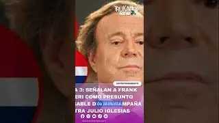 Acusan a Frank Rainieri de orquestar campa&ntilde;a contra Julio Iglesias