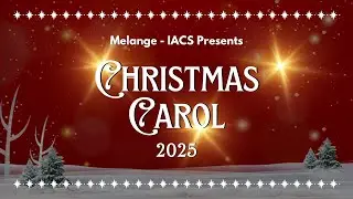 Carol of the Bells (Cover) - Melange IACS (Virtual Choir) - Christmas Carol 2025