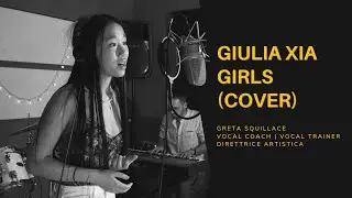 GIULIA XIA - GIRLS (COVER)