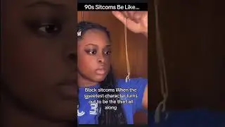90s Black Sitcoms Be Like&hellip; Compilation