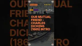 Our Mutual Friend - Charles Dickens (1865) Intro