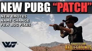 PATCH GUIDE: New Emotes, Name change and Bug fixes (+PUBG Dances soon?)