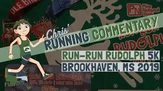 RUNNING COMMENTARY EP01: Run, Run Rudolph 5k 2019