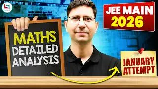 Complete Detailed Analysis of Maths | JEE Main 2026 | January 1st Attempt  | Careerwill JEE #jee2026
