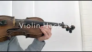Violin Hack. Tips to make your Violin journey easier and fun
