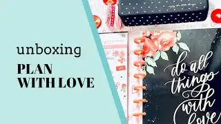 Happy Planner | Plan With Love Valentine&rsquo;s Be Happy Box Unboxing | The Secret Planning Society