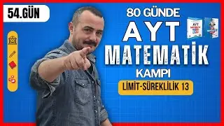 Limit Süreklilik 13 |Süreklilik | 80 Günde AYT Matematik Kampı | 54. Gün
