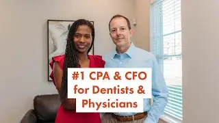 CFO & CPA for Dentists & Physician Owned Practices - Accountant & Bookkeeping Services