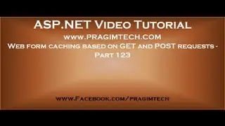 Web form caching based on GET and POST requests   Part 123