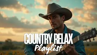 RELAXING COUNTRY MUSIC MIX &ndash; Cozy Country Strings for Calm 🌾