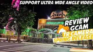 Review GCAM TR Camera 7.4 Spring Release - Support Miui 12 & Android 11