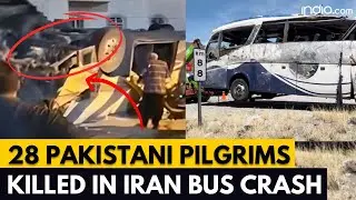 At least 28 killed as bus carrying Pakistani pilgrim overturns in Iran | Iran Bus Crash