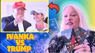 Ivanka vs Trump - A tarot card reading ||