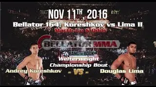Bellator 164: Koreshkov vs Lima II   Fight Preview Predictions and Betting Odds Nov 11