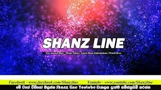 Shanz Line Video intro 2019