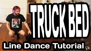 Truck Bed - Line Dance Tutorial