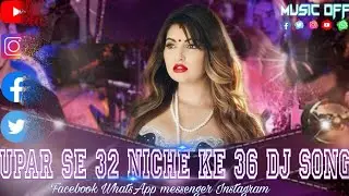 Upar Se 32 Niche Se 36 || Synth Mix | Dj Pritam Remix || RMX200