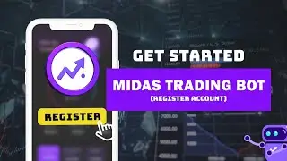 How to register Midas Trading Bot account
