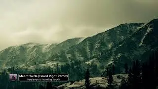Paraleven & Running Touch - Meant To Be (Heard Right Remix)
