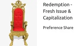 Redemption combination of Fresh Issue & Capitalisation | Redemption of Preference Share | CA CPT