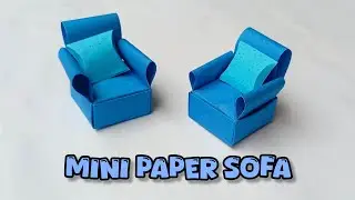 DIY MINI PAPER SOFA / Paper Crafts for School /Paper Craft / Easy kids Craft Ideas / Paper Craft New