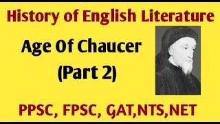 Age Of Chaucer Part 2 History Of English Literature #chaucer