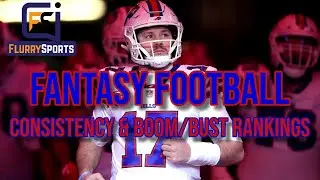 Fantasy Football Consistency and Boom/Bust Rankings | 2022 Fantasy Football Advice