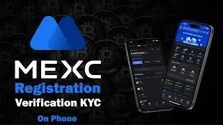 MEXC Account Create And KYC Verification 2025 | Step by step Tutorial For Beginners On Phone